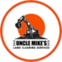 Uncle Mike's Land Clearing
