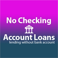 No Checking Account Loans Sophia Jones